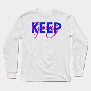 Keep going Long Sleeve T-Shirt